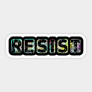 Resist Sticker